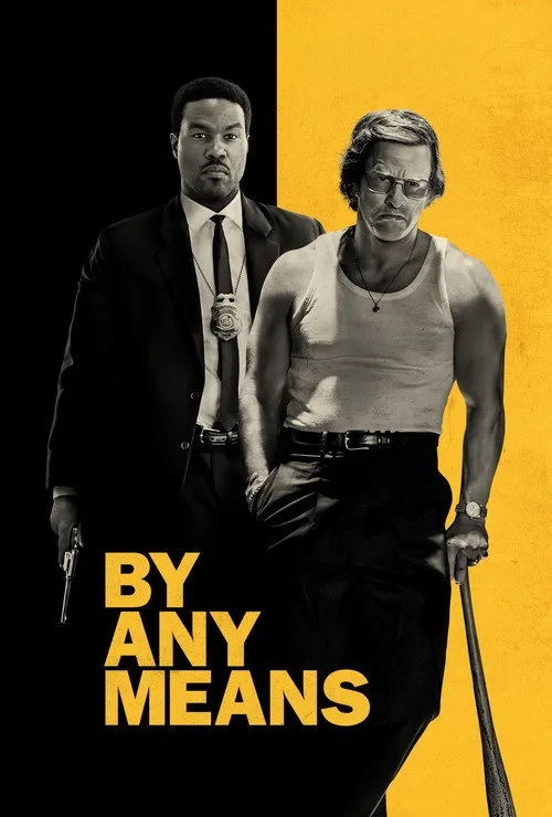 Official theatrical poster for By Any Means (2026)