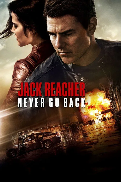 Official theatrical poster for Jack Reacher: Never Go Back (2016)