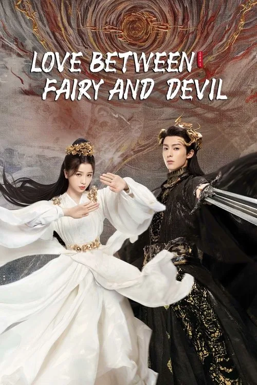 Official theatrical poster for Love Between Fairy and Devil (2022)