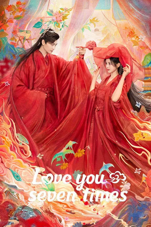 Official theatrical poster for Love You Seven Times (2023)
