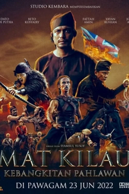 Official theatrical poster for Mat Kilau: Kebangkitan Pahlawan (2022)