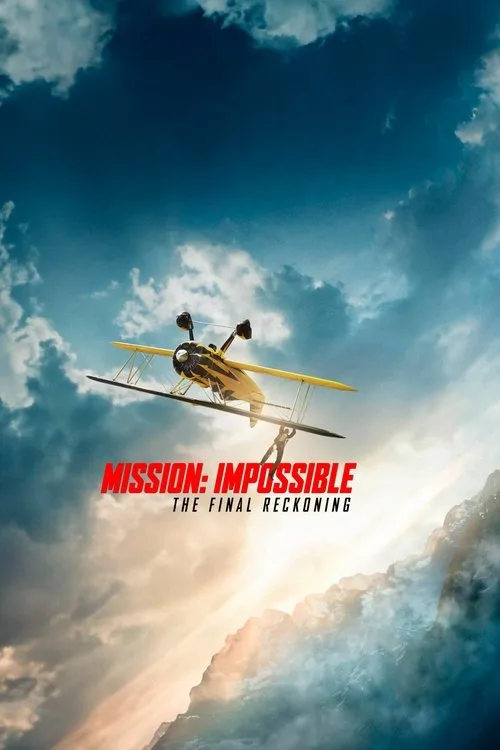 Official theatrical poster for Mission: Impossible - The Final Reckoning (2025)