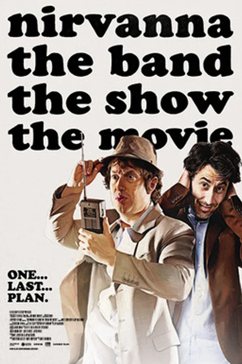 Official theatrical poster for Nirvanna the Band the Show the Movie (2026)