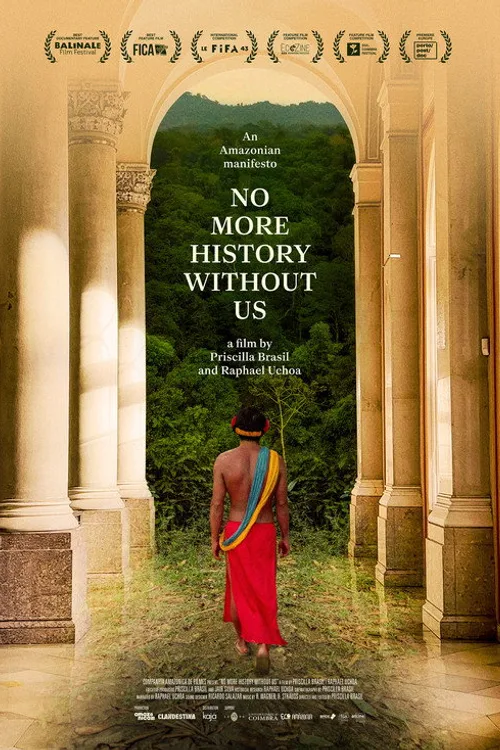 Official theatrical poster for No More History Without Us (2024)