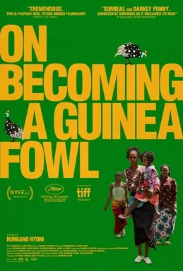 On Becoming a Guinea Fowl (2024) official movie poster