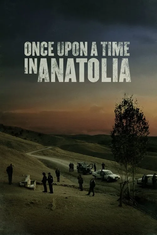 Official theatrical poster for Once Upon a Time in Anatolia (2011)