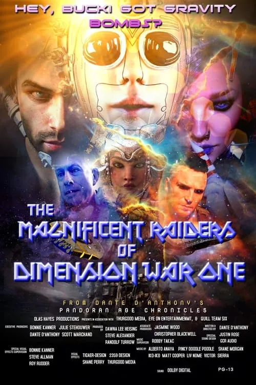 Official theatrical poster for The Magnificent Raiders of Dimension War One (2026)